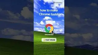 Make Chrome FASTER 