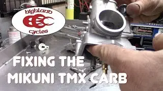 Fixing the Mikuni TMX Carburetor