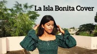 la Isla Bonita - Madonna Cover