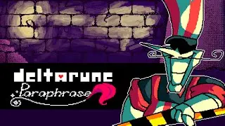 Deltarune: Paraphrase