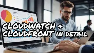 awscloudwatch,cloudfront(class22)