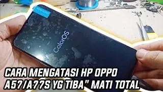 cara mudah mengatasi hp oppo a77s/a57 yg tiba tiba mati total