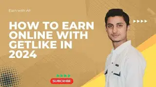 How to Earn Online with GetLike in 2024 | Step-by-Step Tutorial