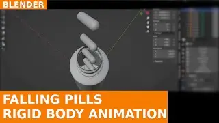 BLENDER -  Rigid Body simulation: filling a container with falling objects