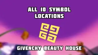 All 10 Symbol Locations | ROBLOX Givenchy Beauty House (EVENT)