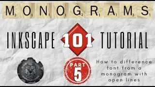 Monograms 101- Part Five: How to Difference Font from a Monogram with Open Lines in Inkscape