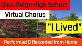 Glen Ridge High School VIRTUAL Chorus performs One Republic's 