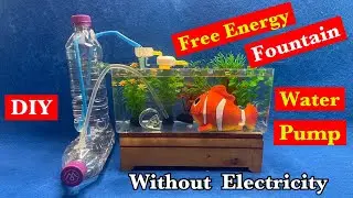 DIY-Free energy water fountain without electricity