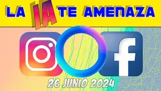 😱💥Van a usar tu Instagram y Facebook para entrenar la IA📸