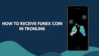 Funex Coin - How to receive funex coin in tronlink - Tutorial