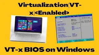 Virtualization VT-x Enable | Bios Setup Virtualization Enablement