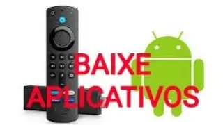 Baixe Qualquer aplicativo Android no Fire Stick Tv #aplicativosfiresticktv