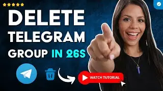 How to CLOSE or Permanently DELETE a GROUP on TELEGRAM in 26 S