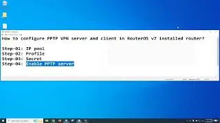 1. How to configure PPTP VPN server and client