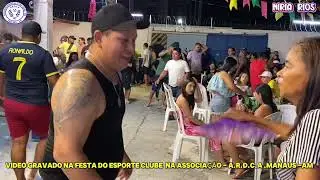 Festa do Sport Club Associação Recreativa Divino Carará-Acú - manaus Am Miria Rios  ao nvivo