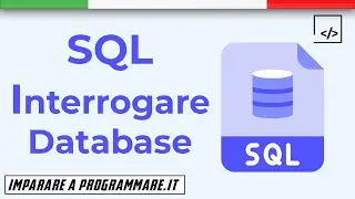 Esempi di istruzioni SELECT per interrogare il database [SQL TUTORIAL]