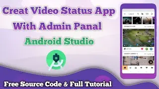🔥Create Video Status App Free | Free Video Status App Source Code |Android Studio | Free Source Code