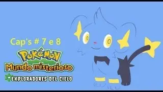 Pokemon Mundo Misterioso Explodadores Del Cielo Cap 11-2 (7-8) Montes,Bosques y Lagos