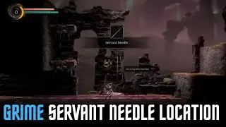 Grime HOW to GET Servant Needle Weapon