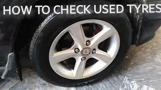 Watch this before buying used tyres | How to check used tyres before buying