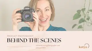 Behind the Scenes on a Product Photoshoot with KeaBabies, Katya Vilchyk