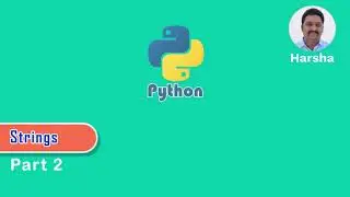#04 Strings - Part 2 | Python Tutorial for Beginners