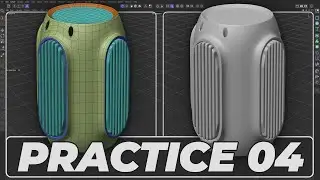3D Modeling Practices | 04
