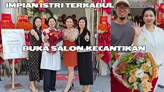 #1 Senangnya ISTRI, Launching Salon Kecantikan di China
