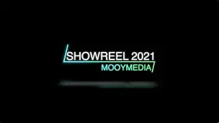Showreel MOOYMEDIA 2021