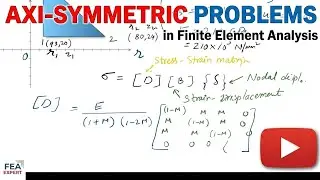 Axi-symmetric Problems I axisymmetric problems in finite elements analysis