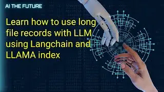 Open AI Chatbot with Langchain and LLAMA index and learn How to use long file records with LLM.