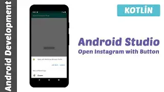 Android Studio - (Kotlin) Open Instagram with Button