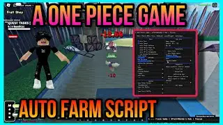 Script A ONE PIECE GAME 2022 AUTO FARM | AUTO QUEST | DOUBLE QUEST | AUTO SKILL | AUTO RAID