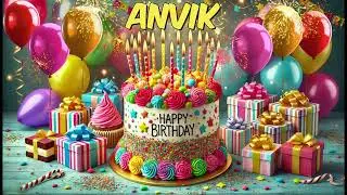 ANVIK Happy Birthday Song - Happy Birthday to You