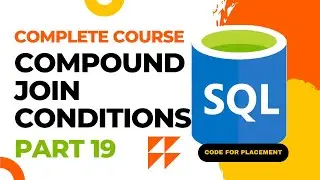 Compound Join Conditions | SQL Complete Course 🔥 #19