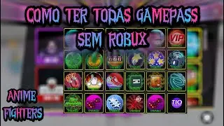 HOW TO GET ALL GAMEPASS WITHOUT ROBUX IN ANIME FIGHTERS SIMULATOR! | TioSussurro |