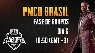 PMCO BRASIL - FASE DE GRUPOS [DIA 6]