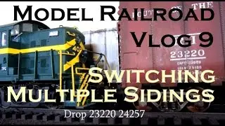 Model Railroad Vlog 9 - O Scale Switching Multiple Sidings