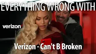 Everything Wrong With Verizon - "Can't B Broken"