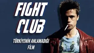 Dövüş Kulübü | Türkiye'nin Anlamadığı Film