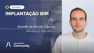 Episódio 1 - Implantação BIM