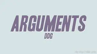 DDG - Arguments (Lyrics)