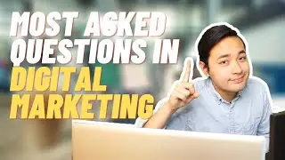 Most Asked Questions In Digital Marketing (ANSWERED!)