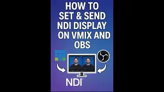 How to set and send NDI on vmix and OBS