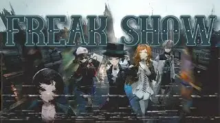 Freak Show | Reverse 1999 GMV/AMV