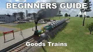 Transport Fever 2: Beginners Guide...Goods-Trains