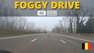 🌫️ BELGIUM Road Adventure: FOGGY Highway (from BRUSSELS to GHENT) Exploring 2 Cities 😍