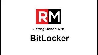 RMMMax - Getting Started with the BitLocker Management Tool