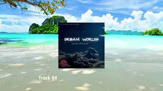 Dream Worlds - Meditation Music Album | Relaxing Instrumental Music