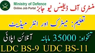 MoD New Jobs 2023 Apply Online | UDC And LDC | Latest Government Jobs Ministry Of Defence Pakistan |